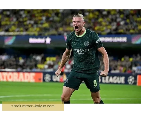 哈兰德与福登联手再创佳绩，曼城稳步提升闯入四强